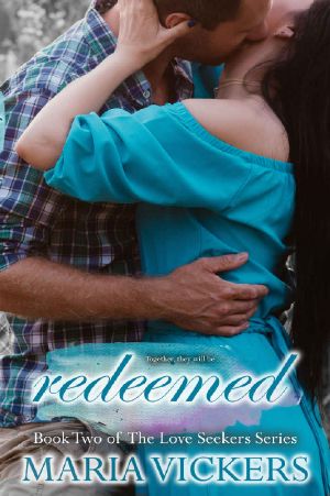 [Love Seekers 02] • Redeemed · Book Two of the Love Seekers Series